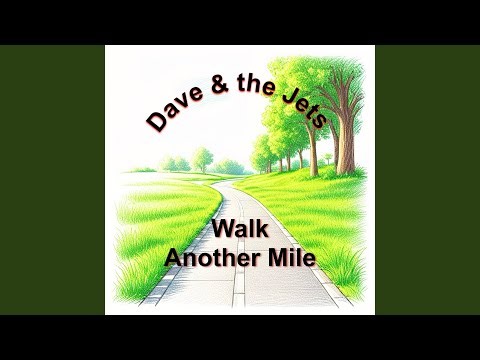 Walk Another Mile