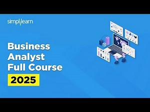 Business Analytics Full Course 2025 | Business Analytics Tutorial For Beginners | Simplilearn