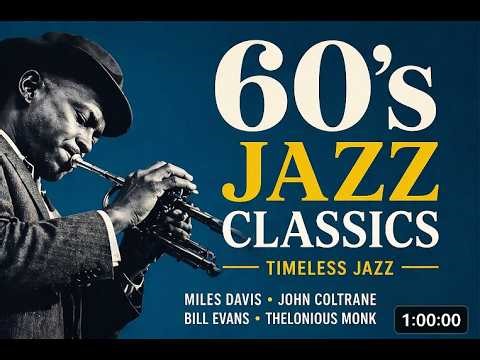 60’s Jazz Classics 🎷 | Timeless Jazz Mix | Miles Davis, John Coltrane (1 Hour) #60sJazz #JazzClassic