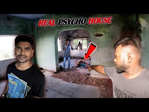 Real Psycho House..!