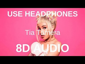 Doja Cat - Tia Tamera ft. Rico Nasty (8D Audio)