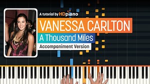 Play A Thousand Miles on the Piano - HDpiano