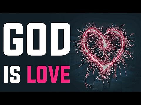 God Is Love | A Beautiful Speech About God And Love | 4K Christian Motivation And Inspiration