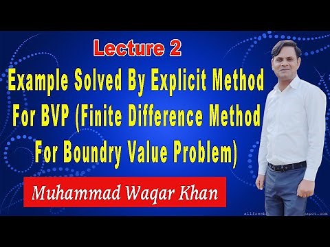 Solved example by using explicit method( finite difference method for boundry value problem)