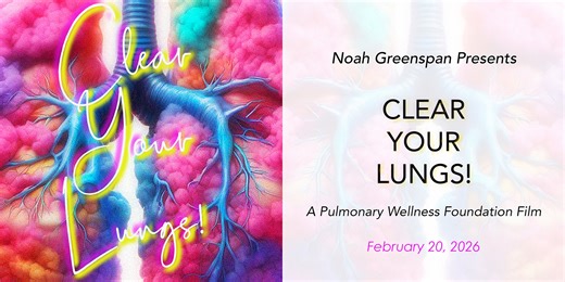 Clear Your Lungs: A Bronchiectasis Story