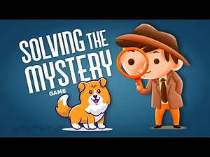 Solving the Mystery: Game