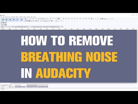 How to Remove Breathing Noise in Audacity