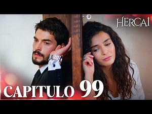 Hercai (De Nuevo) | Capítulo 99 | FULL HD