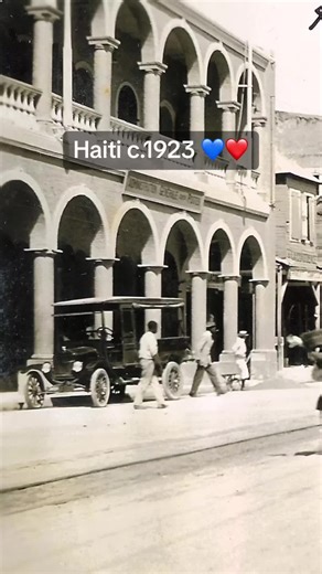 Port-au-Prince, Haiti c.1923 ❤️🇭🇹 #haiti #haitian #town #street #senery #streetwear #haitiantiktok #city #1920s #haitien #citylife #fyp #steetfood