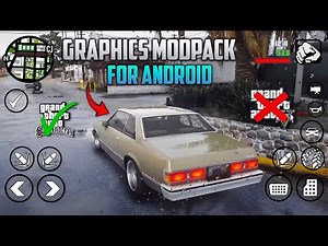 Gta Sa Ultra Remastered Graphics Modpack for Android