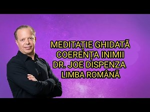 HEART Meditation | Dr. Joe Dispenza Romanian language | guided meditation for heart coherence