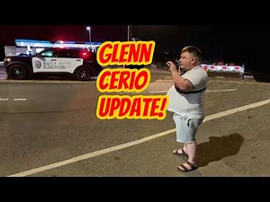 Glenn Cerio UPDATE!