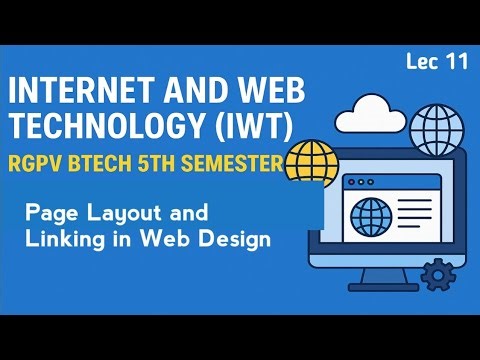 Page Layout and Linking in Web Design | Internet and Web Technology | Lec 11