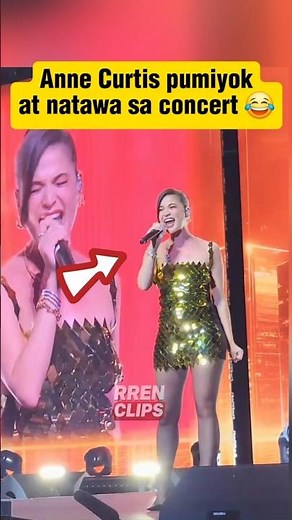 ANNE CURTIS PUMIYOK AT NATAWA SA CONCERT 😂