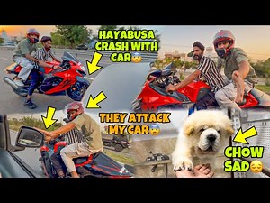 Crashed Hayabusa😨 with Car | Chow Chow Shopping Done | Chow ko laga Injection😭💔