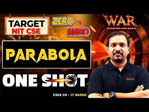 Parabola - One Shot | JEE 2026 | Target NIT CSE | JEE Maths | WAR Series | #parabola #kiransir #jee