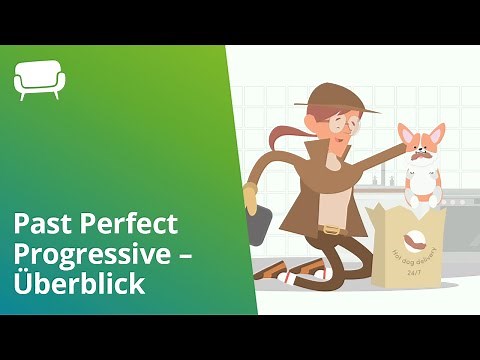 Past Perfect Progressive: Erklärung, Bildung & Anwendung