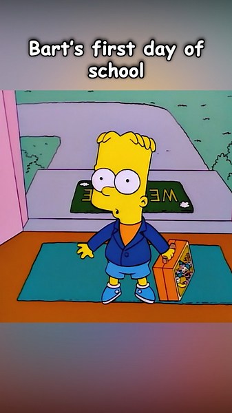 Bart’s first day of school