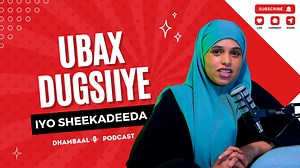 2.4K views · 61 reactions | Filim Aan Mataley oo Saameyn Toosa Noloshaya Ku Yeeshay (Ubax Dugsiiye | Dhambaal Podcast) #dhambaaldigital #podcastshow | Dhambaal Digital | Facebook