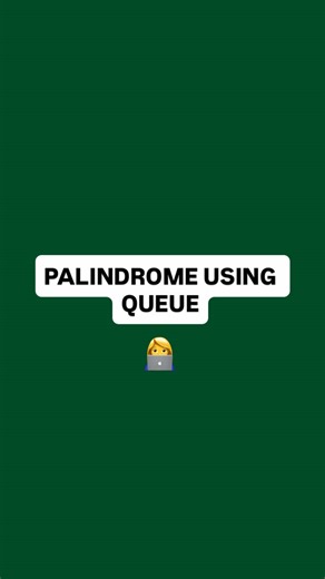 Palindrome Using Queue - Queue Kullanarak Palindrom Kontrolü. Palindrom bir cümleyin veya sayının tersten ve düzden yazımının aynı olmasıdır. Ör: 1001, ADA vs.. #palindrome #queue #computerengineering #code #algorithm