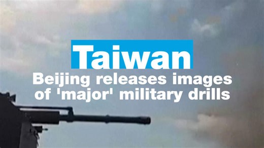 Taiwan: Chinese military releases footage of drills around the island