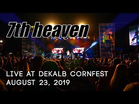 7th heaven - Live at DeKalb Corn Fest 2019 - Full Concert