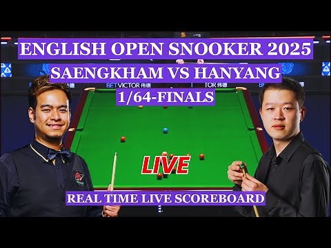 Noppon Saengkham vs Zhao Hanyang Live Scores | English Open Snooker 2025 1/64-Finals