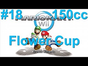 MarioKart Wii Episode 18 150cc Flower Cup