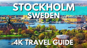 Stockholm, Sweden 4K travel guide - things to do!