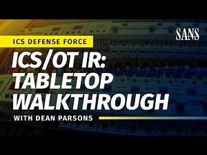 ICS/OT Incident Response: Tabletop Walkthrough
