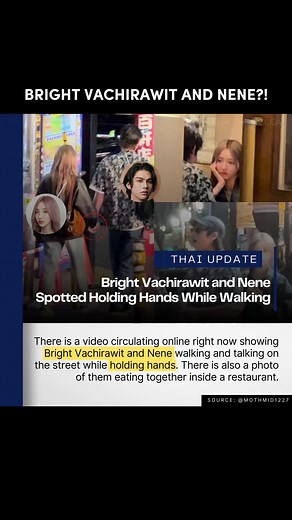 Bright Vachirawit and Nene dating?? #brightvachirawit #nenevader #gmmtv #thaibl #EuriThePolca