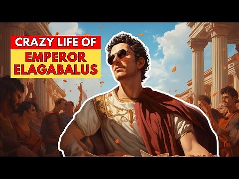 Elagabalus: The Life Of The Craziest Roman Emperor Ever