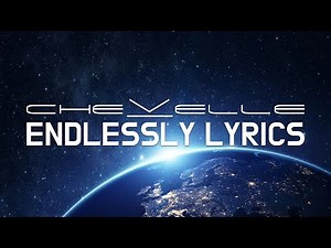 Chevelle - Endlessly (Fan Made Lyric Video)