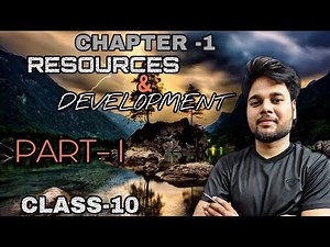 Resources and Development | Class 10 Geography Chapter 1 | Full Explanation in English | Shikhar Sir
