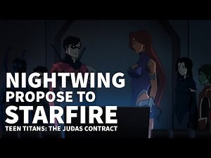 Nightwing and Starfire Take the Next Step | Teen Titans The Judas Contract