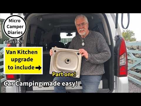 34. Micro Camper Diaries. Van camper kitchen upgrade with everything including the kitchen sink!