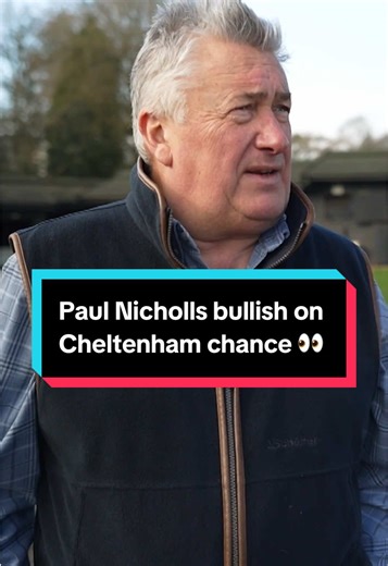 Paul Nicholls Eyes Cheltenham Festival Victory Again