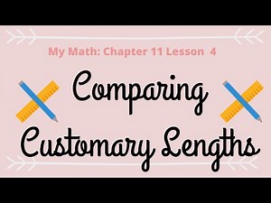 My Math: Comparing Customary Lengths
