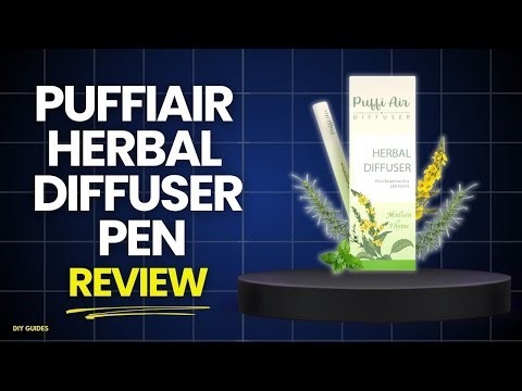 PuffiAir Herbal Diffuser Pen Review: A True Healthier Alternative? What You Should Know BEFORE!
