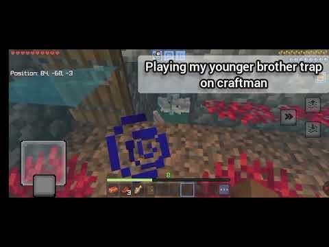 Testing my younger brother trap on minecraft (fake version)