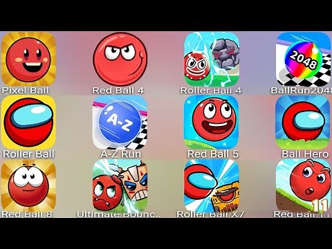 Red Ball 8,Red Ball 7,Red Ball 11,RedBall 5,Red Ball 4,Pixel Ball,Red Ball 6,A - Z Run,Ball Run 2048