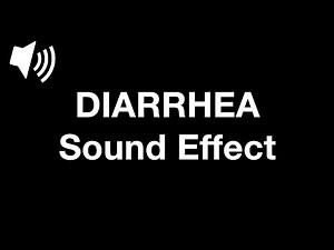 DIARRHEA - Sound Effect [4K]