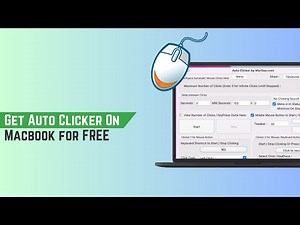 How To Get Auto Clicker On Macbook for FREE in 2025 – Reliable Tutorial