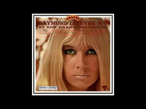 Raymond Lefèvre - Palmarès des Chansons N°6 (France 1968) [Full Album]