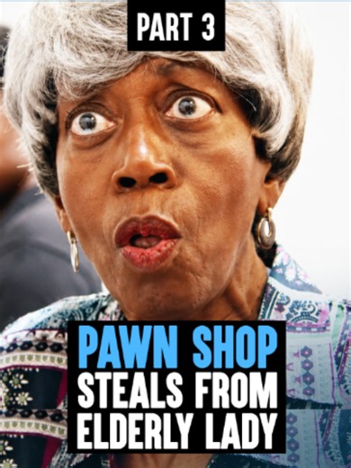 Pawn Shop Steals From Elderly Lady — Dharmann Part 3