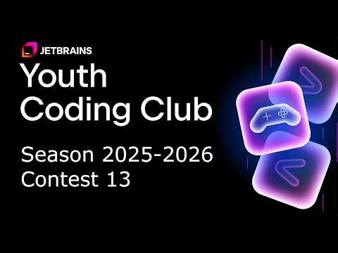 JetBrains Youth Coding Club 2025-2026, Contest 13