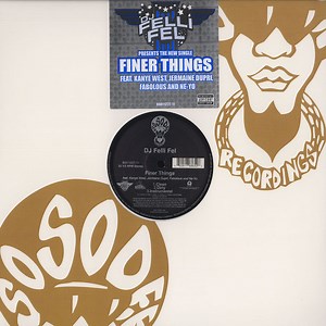DJ Felli Fel Featuring Kanye West, Jermaine Dupri, Fabolous And Ne-Yo - Finer Things