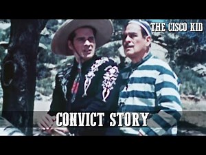 The Cisco Kid - Convict Story | Episode 05 | AMERICAN WESTERN | Full Episode