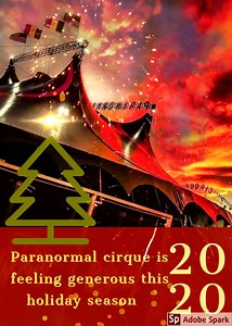 ☆FOR A LIMITED TIME ONLY☆ 💲AVE 15% on ANY ticket with PROMO CODE - XMAS15 !! Reserve your tickets at www.paranormalcirque.com | Paranormal Cirque