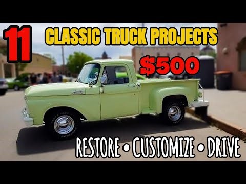 11 Classic Truck Projects You Can Restore, Customize, or Drive Today!